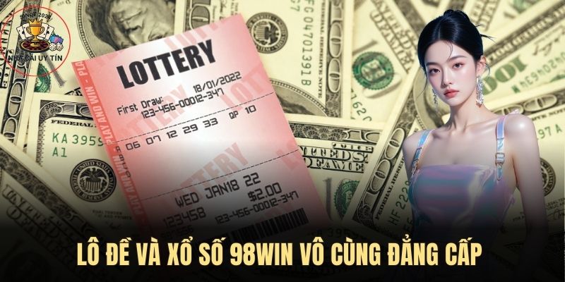 Xổ số với tỷ lệ trả thưởng cực khủng