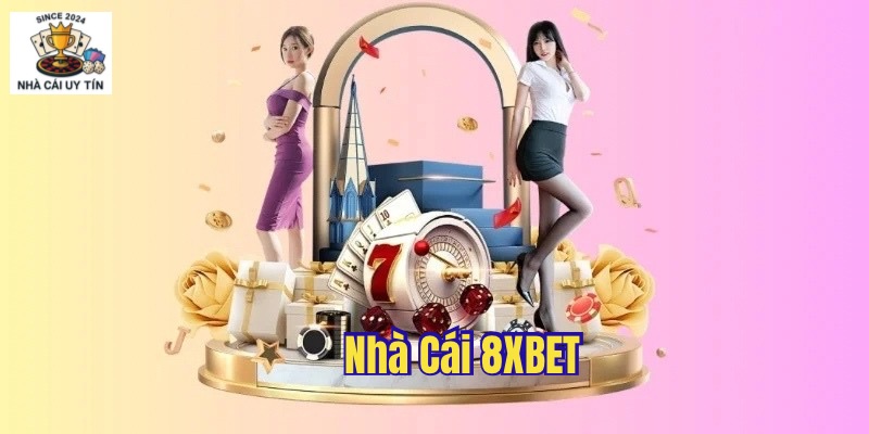 Nhà cái tài xỉu 8XBET có trải nghiệm chơi đặc biệt hấp dẫn