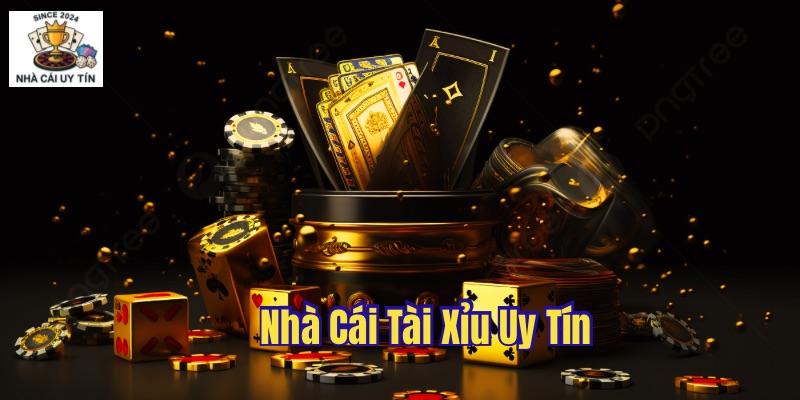 Nhà Cái Tài Xỉu Uy Tín 2025 - Chọn Sân Chơi Chuẩn & Dễ Thắng