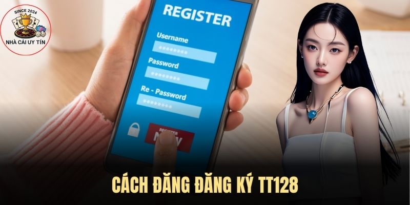 Hướng dẫn cách đăng ký TT128 dễ dàng