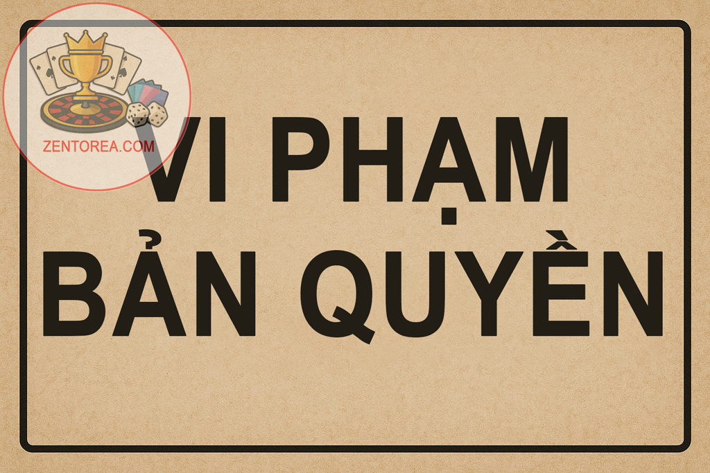 Vi phạm bản quyền Zentorea