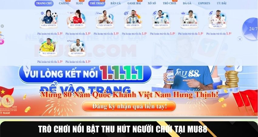 Trò chơi nổi bật thu hút người chơi tại MU88