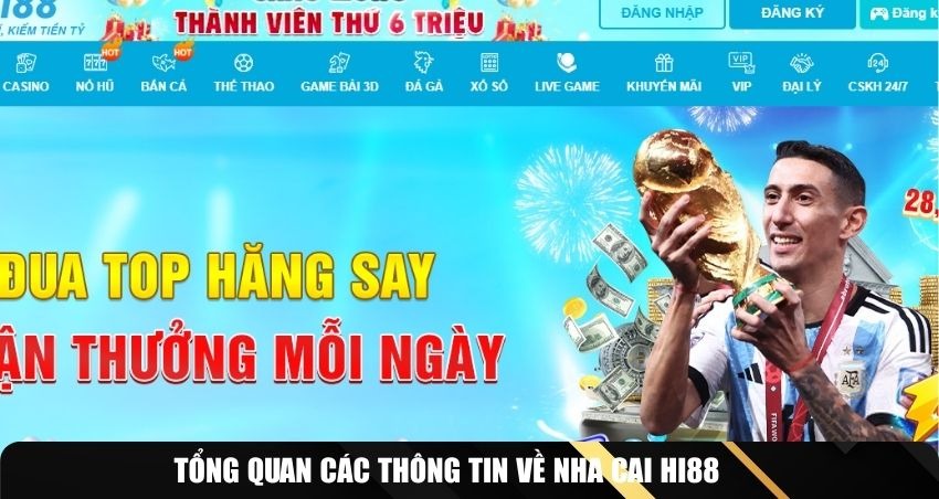 Tổng quan các thông tin về nha cai Hi88