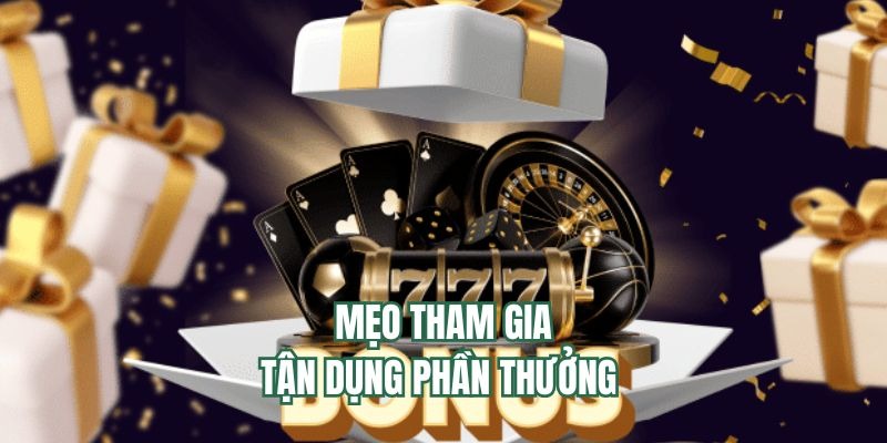 Mẹo chơi khuyến mãi nhà cái hiệu quả nhất