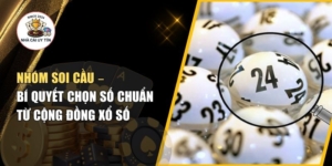 Nhóm Soi Cầu – Bí Quyết Chọn Số Chuẩn Từ Cộng Đồng Xổ Số