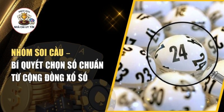 Nhóm Soi Cầu – Bí Quyết Chọn Số Chuẩn Từ Cộng Đồng Xổ Số