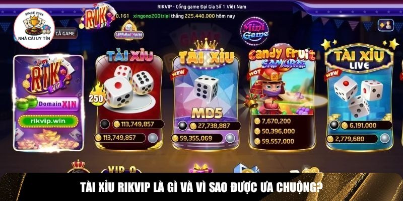 Tài xỉu Rikvip là trò chơi cá cược trực tuyến được nhiều người lựa chọn