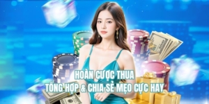 Top Hoàn Cược Thua Nhà Cái Hot 2025 - Tổng Hợp & Chia Sẻ